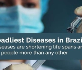 The Deadliest Diseases in Brazil